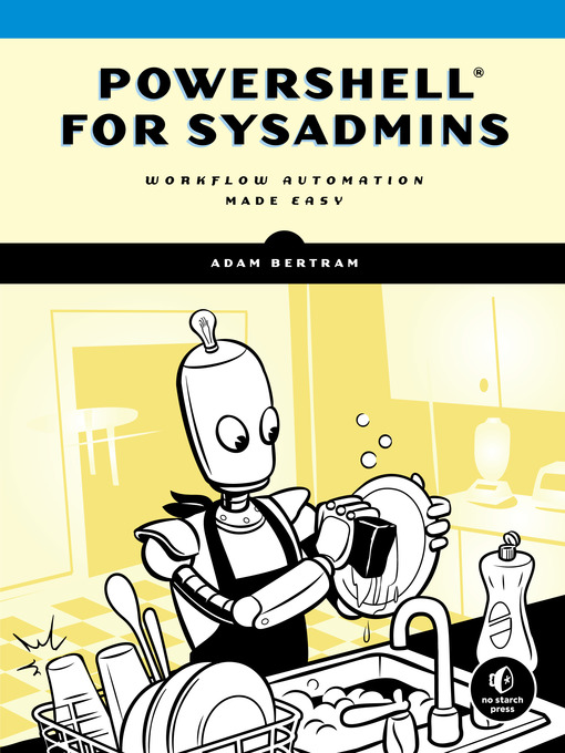 Title details for PowerShell for Sysadmins by Adam Bertram - Available